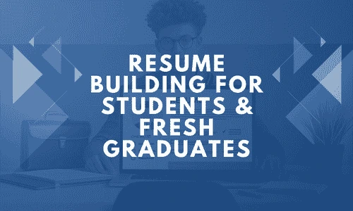 Resume-Building-for-Students-Fresh-Graduates